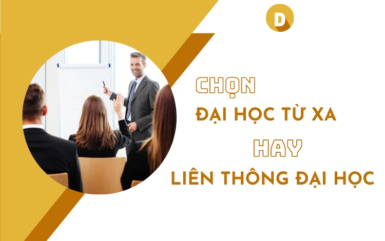 Học Đại học từ xa hay Li&ecirc;n th&ocirc;ng Đại học